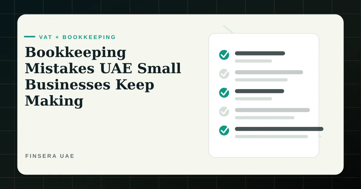 UAE bookkeeping feature image for Bookkeeping Mistakes UAE Small Businesses Keep Making by Finsera UAE
