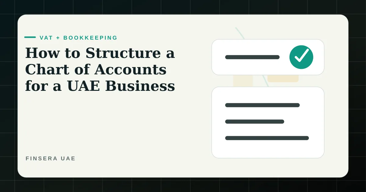 UAE VAT and bookkeeping feature image for How to Structure a Chart of Accounts for a UAE Business by Finsera UAE