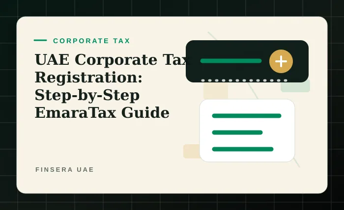 UAE Corporate Tax Registration: Step-by-Step EmaraTax Guide