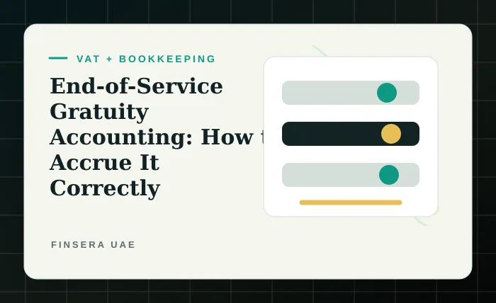 End-of-Service Gratuity Accounting: How to Accrue It Correctly