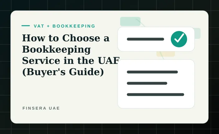 How to Choose a Bookkeeping Service in the UAE (Buyer's Guide)