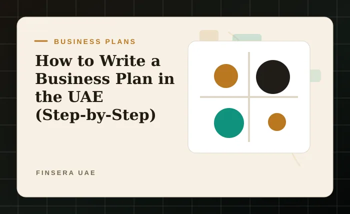 How to Write a Business Plan in the UAE (Step-by-Step)