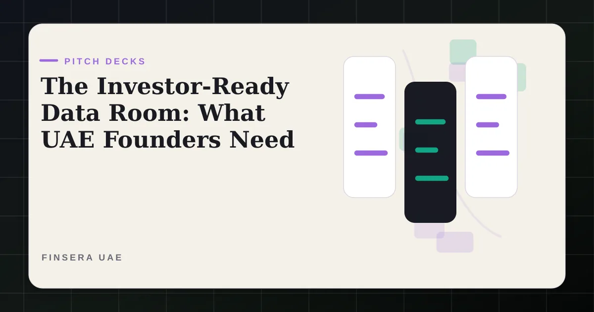 UAE pitch deck feature image for The Investor-Ready Data Room: What UAE Founders Need by Finsera UAE