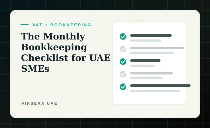The Monthly Bookkeeping Checklist for UAE SMEs