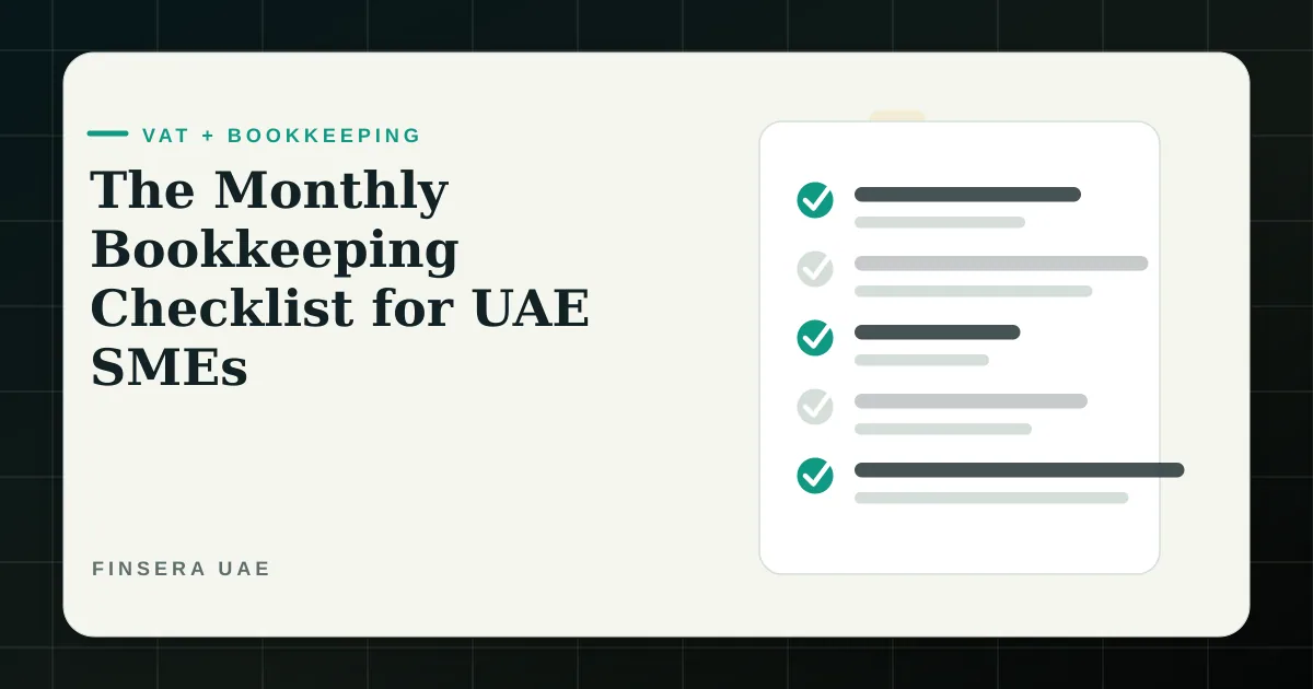 UAE VAT and bookkeeping feature image for The Monthly Bookkeeping Checklist for UAE SMEs by Finsera UAE