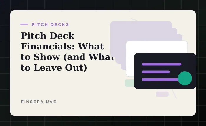 Pitch Deck Financials: What to Show (and What to Leave Out)