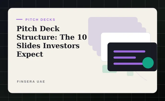 Pitch Deck Structure: The 10 Slides Investors Expect