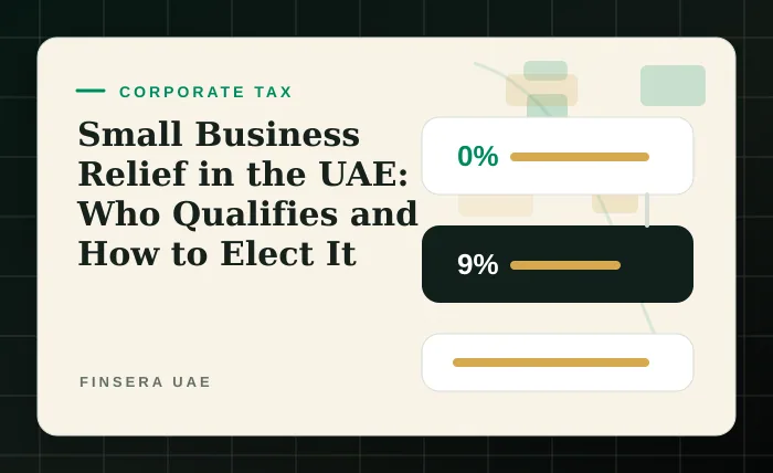 Small Business Relief in the UAE: Who Qualifies and How to Elect It